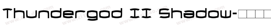 Thundergod II Shadow字体转换